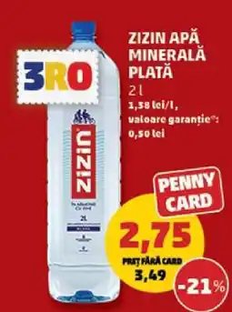 Penny ZIZIN Apă minerală plată Ofertă