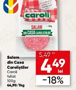 PROFI Salam din Casa Caroliştilor Caroli feliat Ofertă