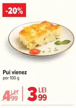 Carrefour Pui vienez Ofertă
