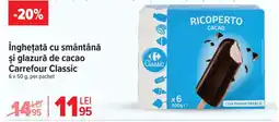 Carrefour înghețată cu smântână şi glazură de cacao Carrefour Classic Ofertă