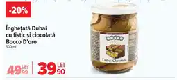 Carrefour Îngheţată Dubai cu fistic și ciocolată Bocco D'oro Ofertă