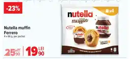 Carrefour Nutella muffin Ferrero Ofertă