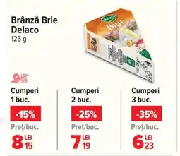 Carrefour Brânză Brie Delaco Ofertă