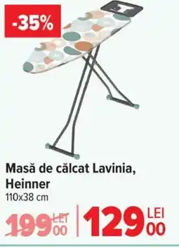 Carrefour Masă de călcat Lavinia, Heinner Ofertă