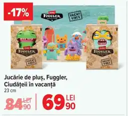 Carrefour Jucărie de plus, Fuggler, Ciudǎțeii în vacanță Ofertă