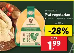 Lidl LA PROVINCIA Pui Vegetarian Ofertă