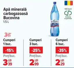 Carrefour Apă minerală carbogazoasă Bucovina Ofertă
