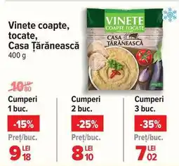 Carrefour Vinete coapte tocate Casa Țărănească Ofertă
