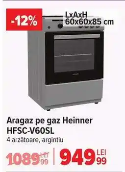 Carrefour Aragaz pe gaz Heinner HFSC-V60SL Ofertă