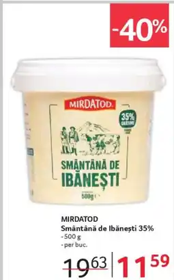 Selgros MIRDATOD Smântână de Ibăneşti 35% Ofertă