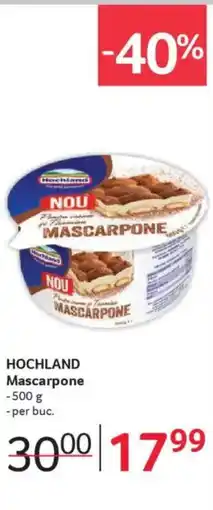 Selgros HOCHLAND Mascarpone Ofertă