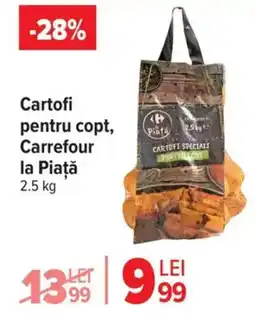 Carrefour Market Cartofi pentru copt, Carrefour la Piaţă Ofertă