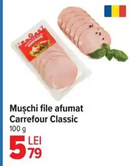 Carrefour Market Muschi file afumat Carrefour Classic Ofertă