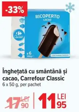 Carrefour Market îngheţată cu smântână și cacao, Carrefour Classic Ofertă