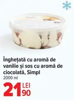 Carrefour Market înghețată cu aromă de vanilie şi sos cu aromă de ciocolată, Simpl Ofertă