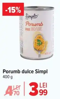 Carrefour Market Porumb dulce Simpl Ofertă