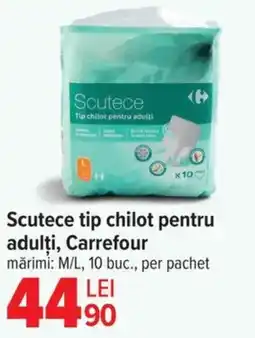 Carrefour Market Scutece tip chilot pentru adulţi, Carrefour Ofertă