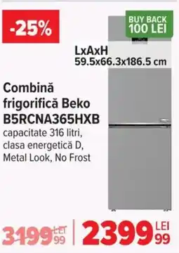 Carrefour Combinǎ frigorifică Beko B5RCNA365HXB Ofertă