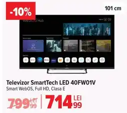Carrefour Televizor SmartTech LED 40FW01V Ofertă