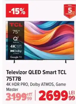 Carrefour Televizor QLED Smart TCL 75T7B Ofertă