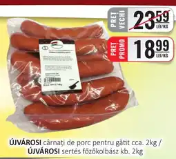 CBA ÚJVÁROSI cârnaţi de porc pentru gătit Ofertă