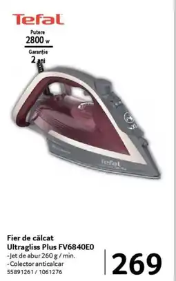Selgros TEFAL Fier de călcat Ultragliss Plus FV6840E0 Ofertă