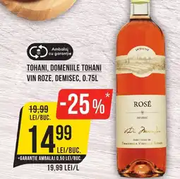 Mega Image Tohani, domeniile tohani vin roze, demisec Ofertă