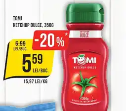 Mega Image TOMI Ketchup dulce Ofertă