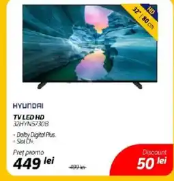 Flanco HYUNDAI Tv led hd 32hyn5730b Ofertă