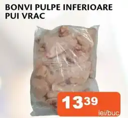 Bonvi pulpe inferioare pui vrac