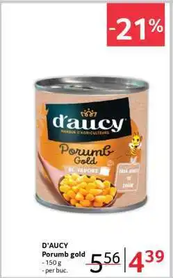 Selgros D'AUCY Porumb gold Ofertă
