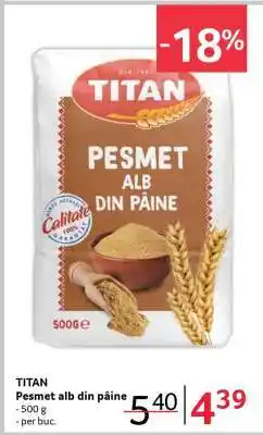 Selgros TITAN Pesmet alb din pâine Ofertă