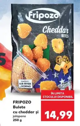 Kaufland FRIPOZO Bulete cu cheddar şi jalapeno Ofertă