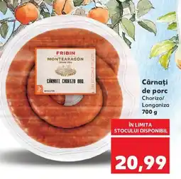 Kaufland Cârnaţi de porc Chorizo/ Longaniza Ofertă
