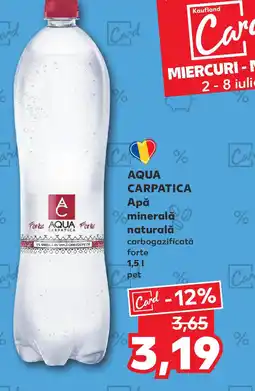 Kaufland AQUA CARPATICA Ара minerală naturală Ofertă