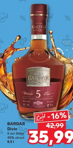 Kaufland BARDAR Divin Ofertă