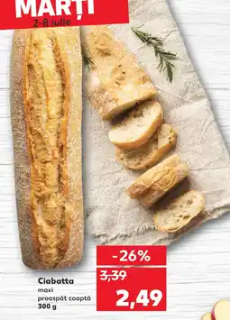 Kaufland Ciabatta Ofertă