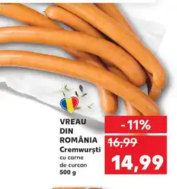 Kaufland VREAU DIN ROMÂNIA Cremwursti Ofertă