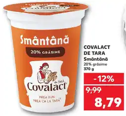 Kaufland Covalact De Tara Smântână Ofertă