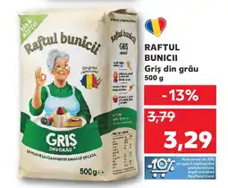 Kaufland Raftul Bunicii Griş din grâu Ofertă