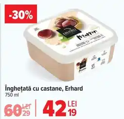 Carrefour îngheţată cu castane, Erhard Ofertă
