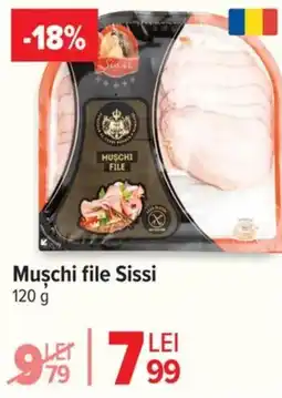 Carrefour Muschi file Sissi Ofertă