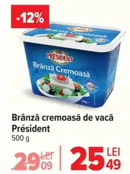 Carrefour Brânză cremoasă de vacǎ Président Ofertă