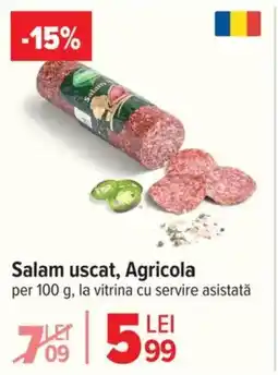 Carrefour Salam uscat, Agricola Ofertă