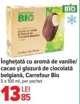 Carrefour îngheţată cu aromă de vanilie/ cacao şi glazură de ciocolată belgiană, Carrefour Bio Ofertă