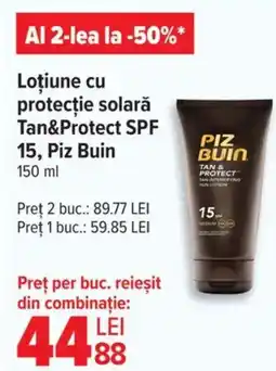 Carrefour Loțiune cu protecție solară Tan&Protect SPF 15, Piz Buin Ofertă
