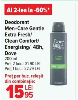 Carrefour Deodorant Men+Care Gentle Extra Fresh/ Clean Comfort/ Energising/ 48h, Dove Ofertă