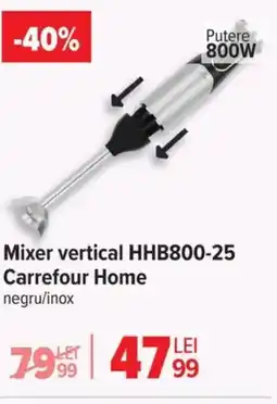 Carrefour Mixer vertical HHB800-25 Carrefour Home Ofertă