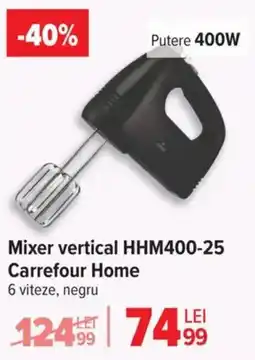 Carrefour Mixer vertical HHM400-25 Carrefour Home Ofertă