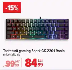 Carrefour Tastaturǎ gaming Shark GK-2201 Ronin Ofertă